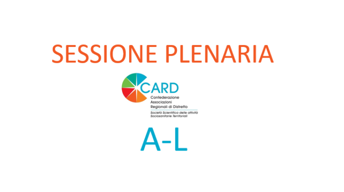 Scarica Le Relazioni Della Sessione Plenaria – XXII CARD NAZIONALE [Relatori A-L]